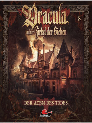 cover image of Dracula und der Zirkel der Sieben, Folge 8